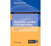 Real Emotions and Affect in Extended Realities: First International Conference, Realities 2024, Milan, Italy, July 5, 2024, Proceedings