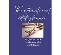 Real Estate Agent Business Planner: Lead Tracking, Productivity, and Marketing Tools for Real Estate Professionals