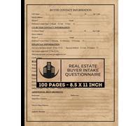 Real Estate Buyer Intake Questionnaire: Client Consultation Forms For Realtors | New Customer Survey | Home Buyer Intake Book for Realtors and Brokers | 50 Forms