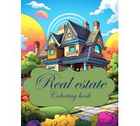 Real estate: Coloring book for adults 200 pages
