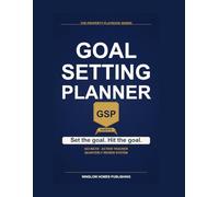 Real Estate Goal Setting Planner: Set The Goal. Run The System. Hit The Number. A Daily Annual System For Top Producing Real Estate Agents.