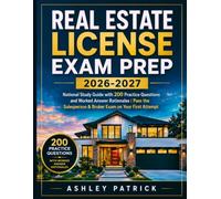 Real Estate License Exam Prep 2026-2027: National Study Guide with 200 Practice Questions and Worked Answer Rationales | Pass the Salesperson & Broker Exam on Your First Attempt