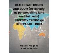 REAL ESTATE TRENDS AND BOOM (Rates vary, as per prevailing land and (Tascabile)