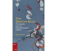 Réal Fillion The Elective Mind (Tascabile) Philosophica