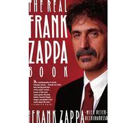 Frank Zappa Occhiogrosso The Real Frank Zappa Book (Tascabile)