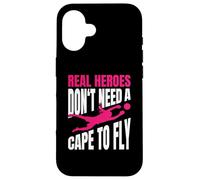 Real Heroes Don't Need A Cape To Fly Ragazza Portiere Custodia per iPhone 16