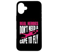 Real Heroes Don't Need A Cape To Fly Ragazza Portiere Custodia per iPhone 16 Plus
