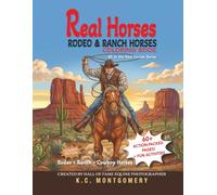 REAL HORSES RODEO & RANCH HORSES COLORING BOOK: #2 in the Real Horses series