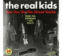 See You On The Street Tonite - The Real Kids (Vinile)