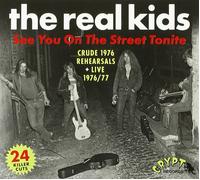 REAL KIDS See You On The Street Tonite (CD)