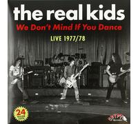 Real Kids - We Don T Mind If You Dance
