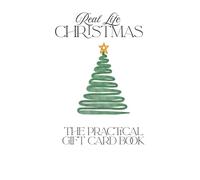 Real Life Christmas: The Practical Gift Card Book