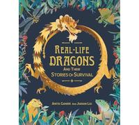 Real-life Dragons and Their Stories of Survival