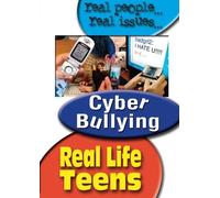 Real Life Teens: Cyber-Bulling