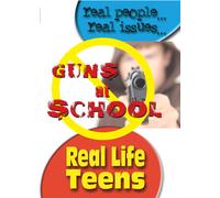 Real Life Teens Guns at School - How Safe Do Teens (DVD)