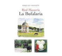 Real Masseria - La Bufalaria
