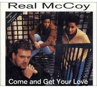 Real Mccoy - COME AND GET YOUR LOVE CD EUROPEAN LOGIC 1995