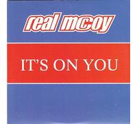 Real McCoy - It's on you (3 versions, 1999)