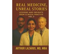 Real Medicine, Unreal Stories, Volume 3