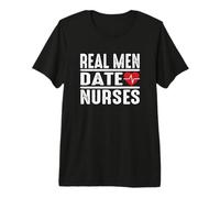 Real Men Date Nurses Funny Nursing Nurse Maglietta Premium