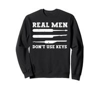 Real Men Don't Use Keys Felpa