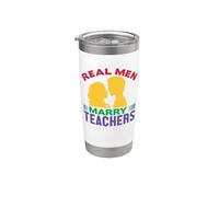 Real Men Marry Teachers School Teacher Bicchiere termico in acciaio inox doppia parete