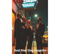 Real Men Sing Acapella: A Lined Journal for Those Who Live Life in Perfect Harmony. This unique and inspiring acapella music-based design makes this ... for the men in your life that love to sing.