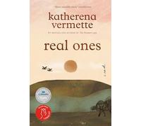 real ones: a novel