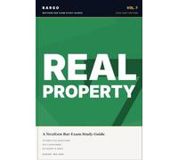 Real Property for the NextGen Bar Exam: 2026-2027 Study Guide with Plain-English Outlines, 311 Practice Questions & 454 Flashcards