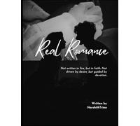 Real Romance: The purest Way of Love