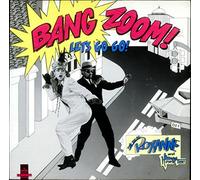 REAL ROXANNE / BANG ZOOM LET'S GO GO