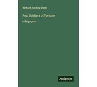 Real Soldiers of Fortune: in large print