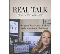 REAL TALK: BEAUTY AND WELLNESS