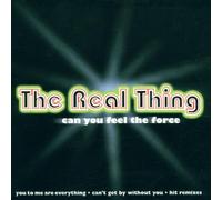 Real Thing,the - Can You Feel the Force