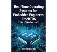 Real-Time Operating Systems for Embedded Engineers