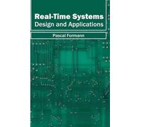 Real-Time Systems: Design and Applications (Copertina rigida)