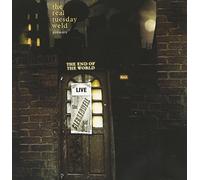 Real Tuesday Weld - End Of The World