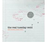 Real Tuesday Weld - Last Words