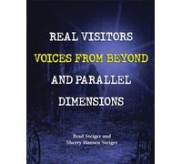 Sherry Steiger Bra Real Visitors, Voices From Beyond, And Parallel D (Tascabile)
