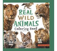 Real Wild Animals Coloring Book: Inspired by Wyzer