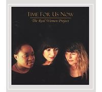 Real Women Project - Time For Us Now