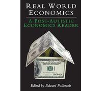 Real World Economics: A Post-autistic Economics Reader: 1