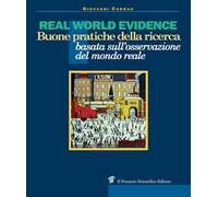 Real world evidence. Buone pratiche della ricerca basata sull'osservazione del mondo reale