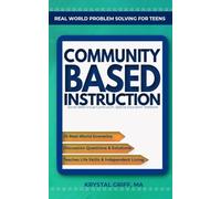 Real World Problem Solving for Teens: Community Based Instruction Social Skills Group Curriculum Special Education Textbook: Real-World Scenarios, ... Teaches Life Skills & Independent Living