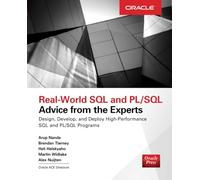 Real World SQL and PL/SQL: Advice from the Experts