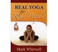 Real Yoga For Real People (DVD) Mark Whitwell