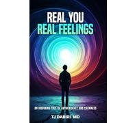 Real You, Real Feelings: An inspiring Tale of Authenticity and calmness