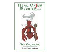 RealCajunRecipes.com - The Cookbook: la cuisine de mawmaw