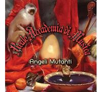 Audio Cd Reale Accademia Di Musica - Angeli Mutanti
