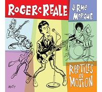 Reale Roger C. & Rue Morgue - Reptiles In Motion